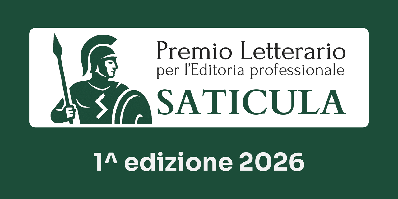 SATICULA – Premio Letterario per l’Editoria professionale, 1^ edizione 2026