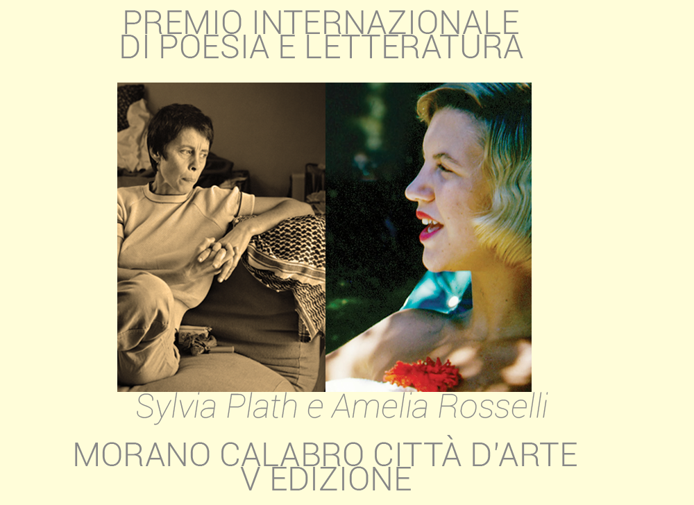 Premio Internazionale di Poesia e Letteratura "Sylvia Plath e Amelia Rosselli" – Morano Calabro Città D'Arte V Edizione