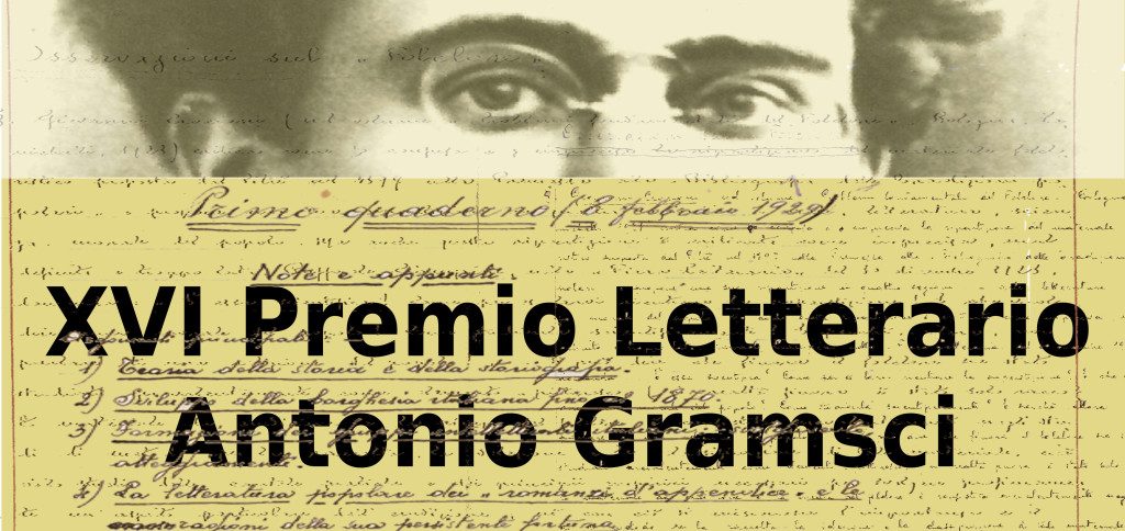 Premio Letterario Antonio Gramsci XVI Edizione