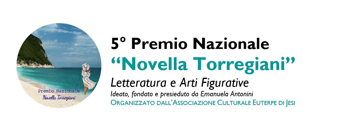 5° Premio Nazionale "Novella Torregiani" – Letteratura e Arti Figurative