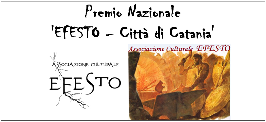PREMIO NAZIONALE EFESTO-CITTA' DI CATANIA-2018-VI EDIZIONE