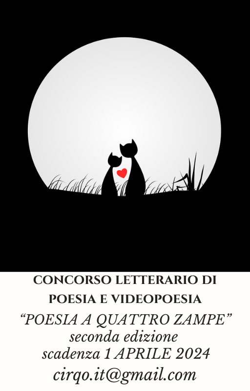 Concorso letterario di Poesia e Videopoesia "POESIA A QUATTRO ZAMPE" dedicato agli animali