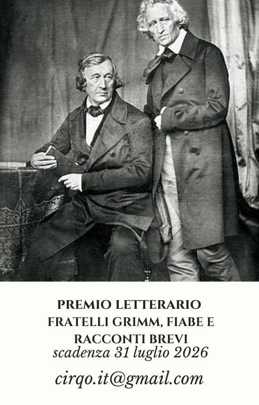 Concorso Letterario I FRATELLI GRIMM UN MONDO DI FANTASIA IN FIABE E RACCONTI BREVI- Quarta Edizione