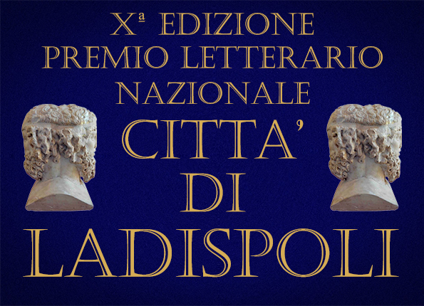 Premio Letterario Nazionale "Città di Ladispoli" X edizione