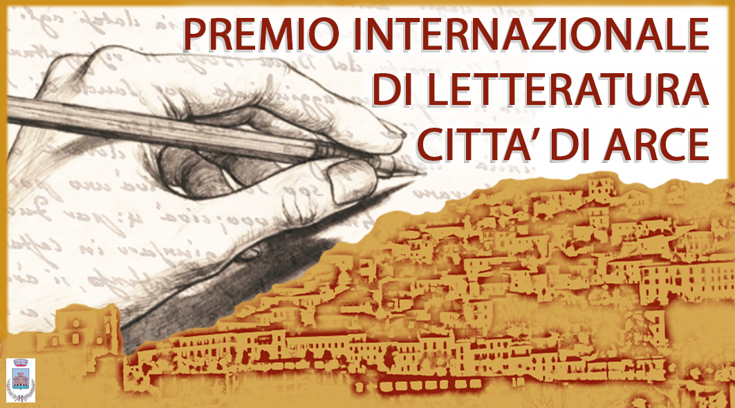 VI Premio Internazionale di Letteratura Città di Arce