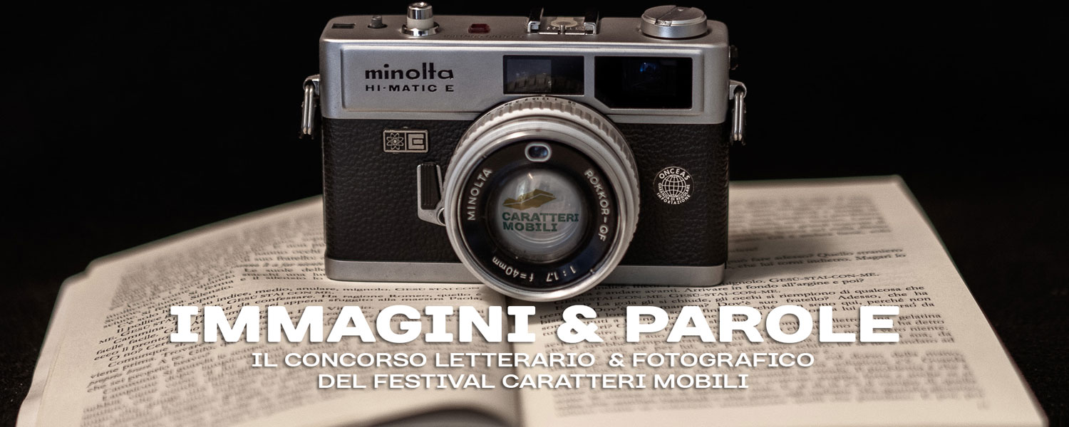 Immagini e Parole – IV Festival Caratteri Mobili