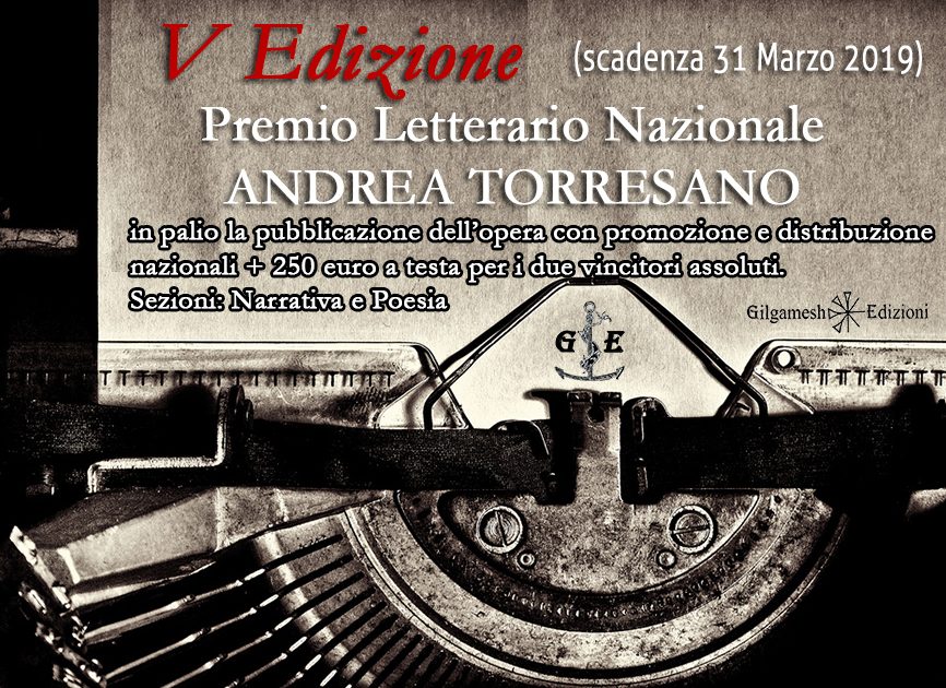 V Edizione del Premio Letterario Nazionale “Andrea Torresano” per Narrativa e Poesia inedita