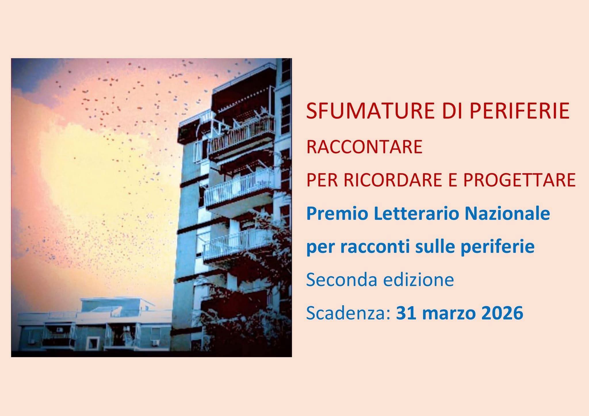 “SFUMATURE DI PERIFERIE”. Raccontare per ricordare e progettare.