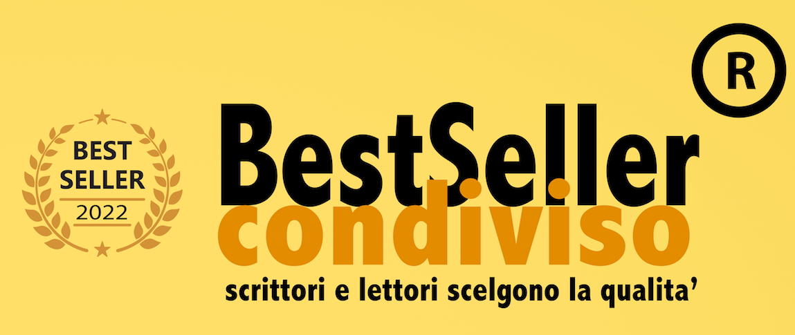 Contest BestSellerCondiviso – Narrativa Edita –Montepremi 10.000 € III Edizione 2022