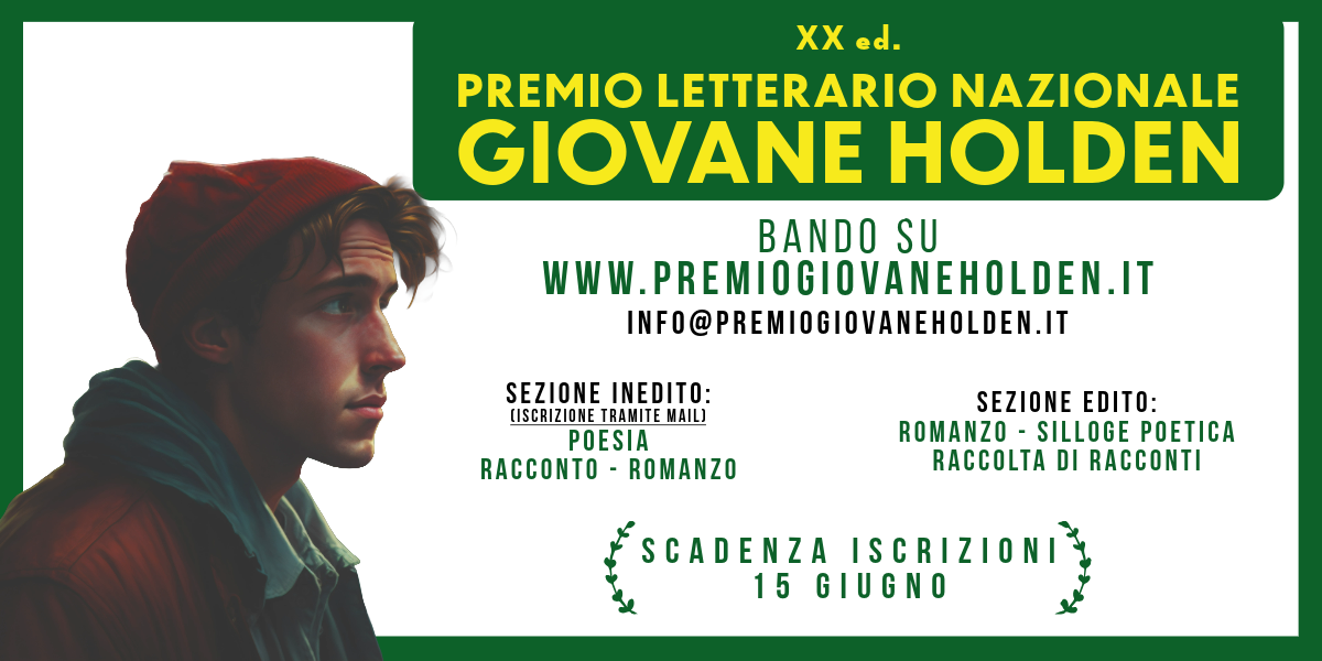 XX ed. Premio Letterario Nazionale Giovane Holden