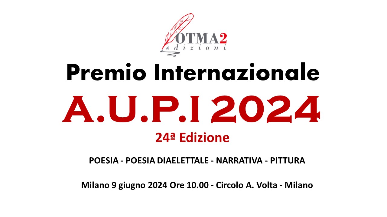 Premio Internazionale A.U.P.I. 2024 – Ventiquattresima Edizione