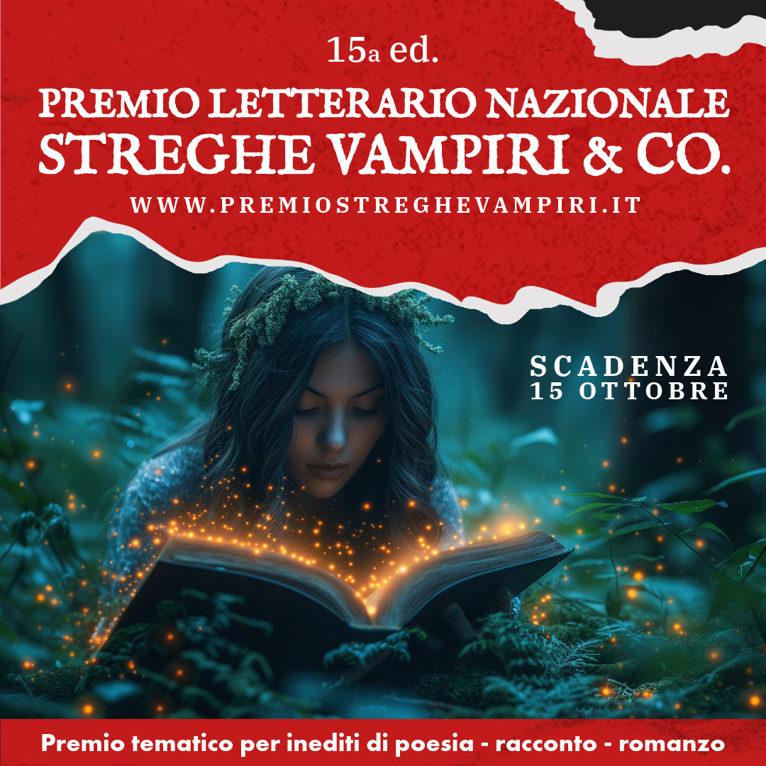 XV ed. Premio Letterario Nazionale Streghe Vampiri e Co.