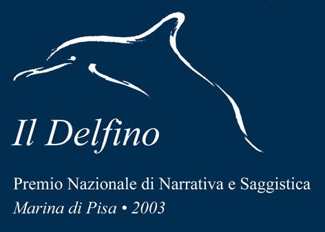 Premio Nazionale di Narrativa, Saggistica e Poesia "Il Delfino" – XIX Edizione