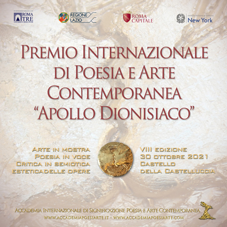 Poesia e Arte dal mondo. Apollo dionisiaco Roma 2021 celebra la rinascita della vita.