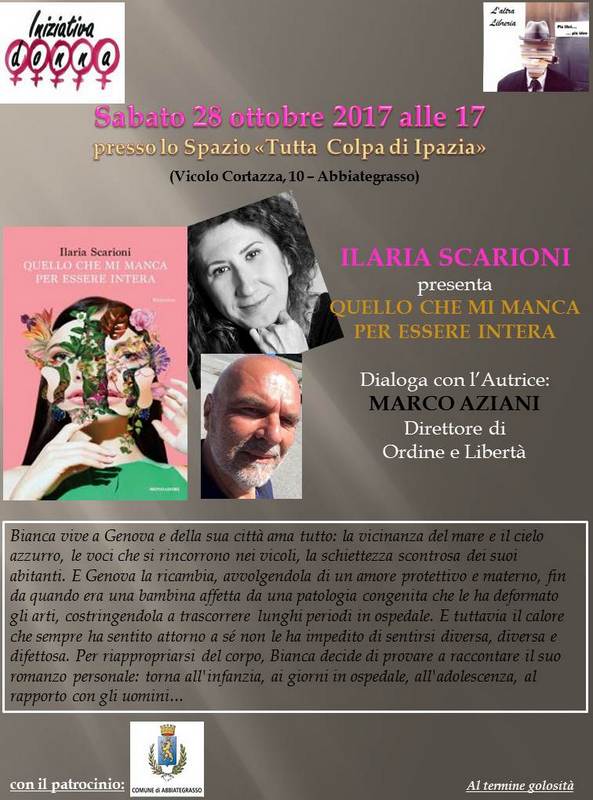 Presentazione del libro "QUELLO CHE MI MANCA PER ESSERE INTERA" di Ilaria Scarioni