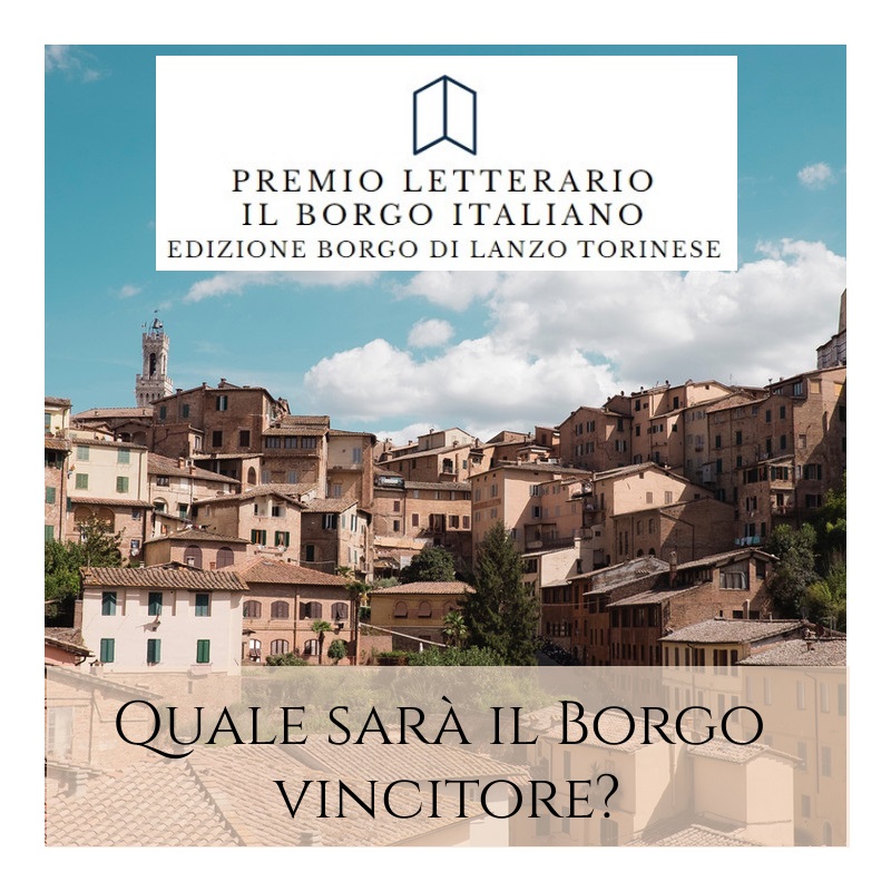 Premio Letterario il Borgo Italiano 2021 Edizione Borgo di Lanzo Torinese