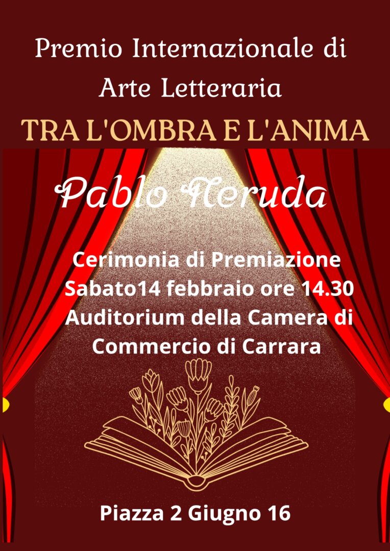 Verbale Ufficiale di Giuria Premio Internazionale di Arte Letteraria ‘TRA L’OMBRA E L’ANIMA- PABLO NERUDA ‘