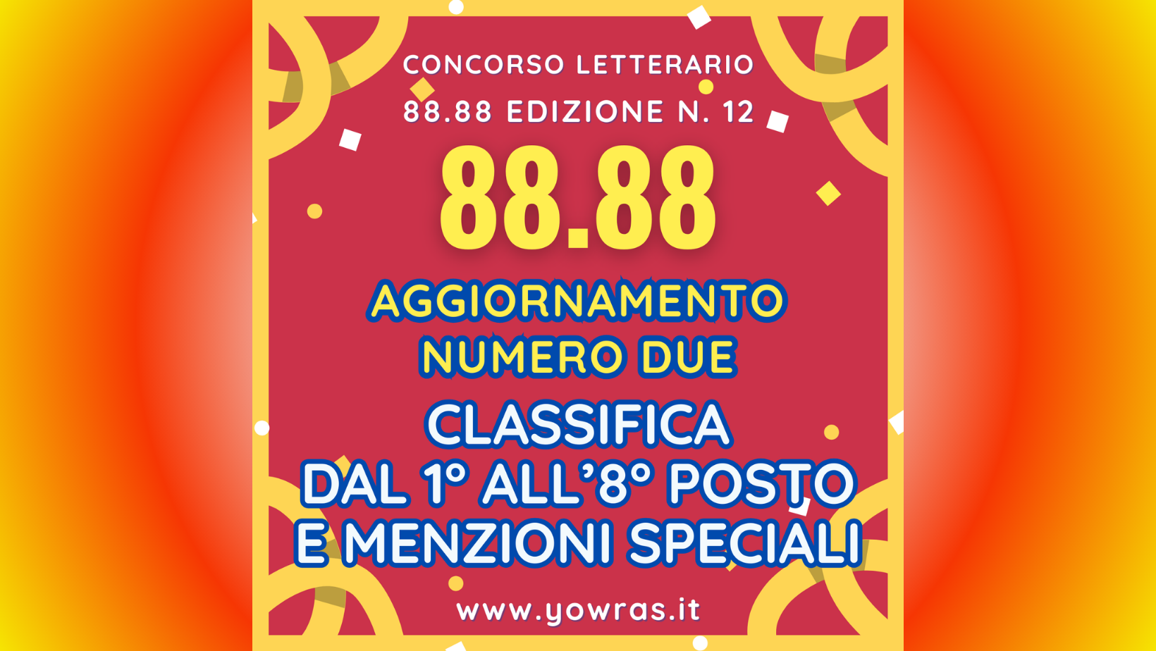 Concorso 88.88 dodicesima edizione – Classifica dal 1° all’8° posto e Menzioni Speciali – Festa di Premiazione